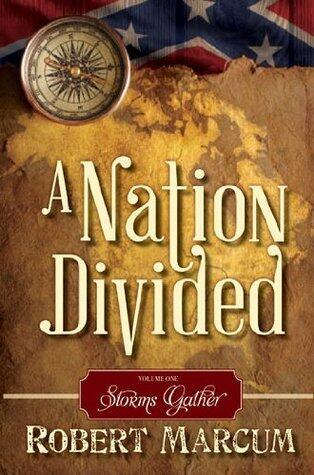 A Nation Divided, Vol. 1: Storms Gather