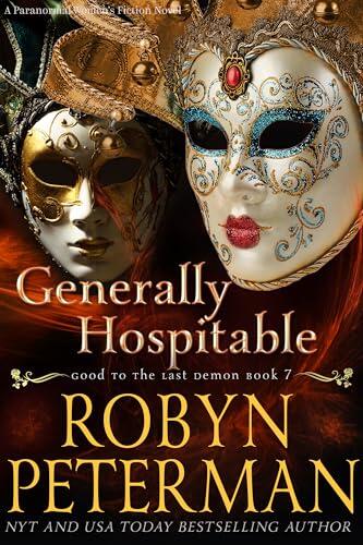 Generally Hospitable: A Paranormal Women’s Fiction Novel: Good To The Last Demon, Book 7
