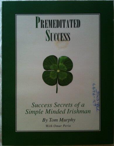 Premeditated Success