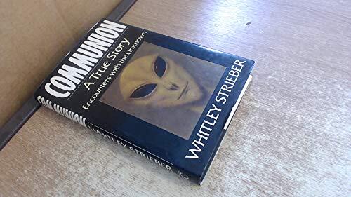 Communion: A True Story - Encounters with the Unknown