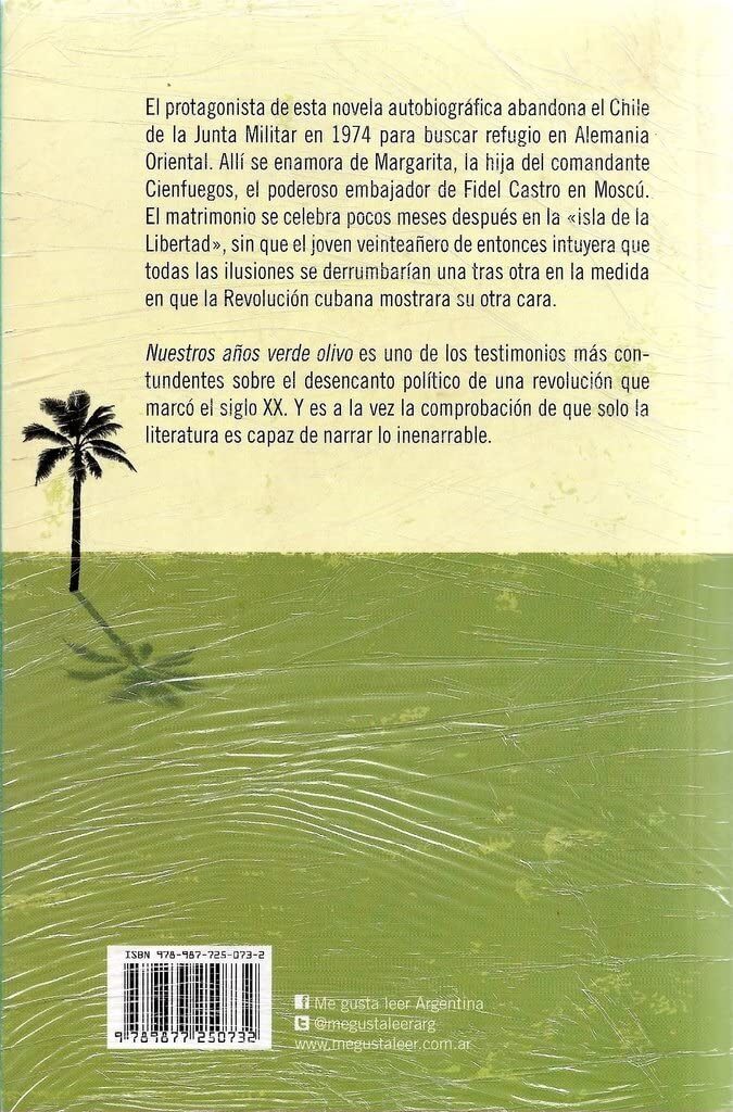 Nuestros años verde olivo