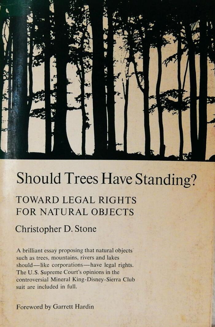 Should Trees Have Standing?: Towards Legal Rights for Natural Objects