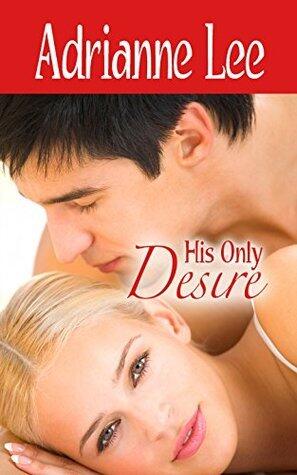 His Only Desire