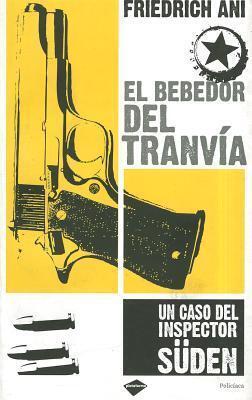 El bebedor del tranvía: Un caso del inspector Süden (Plataforma policíaca)
