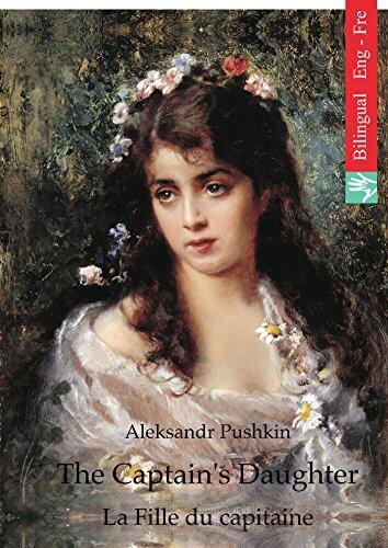 The Captain's Daughter (English French Edition illustrated): La Fille du capitaine