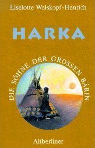 Die Söhne der Großen Bärin, 6 Bde. Kt, Bd.1, Harka