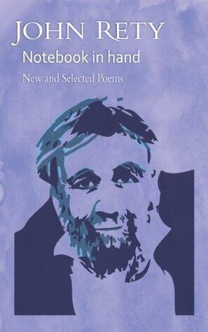 Notebook in Hand: New and Selected Poems