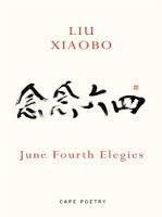 June Fourth Elegies
