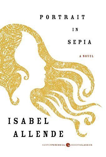 Portrait in Sepia: A Novel