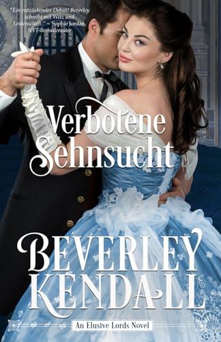 Verbotene Sehnsucht (The Elusive Lords - German)