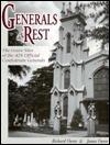Generals at Rest: The Grave Sites of the 425 Official Confederate Generals