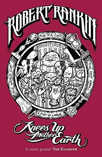 Knees Up Mother Earth (Brentford Trilogy)
