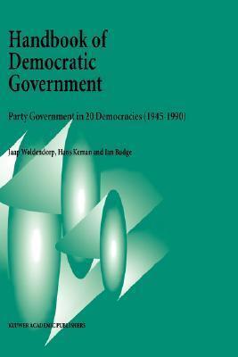 Handbook of Democratic Government: Party Government in 20 Democracies