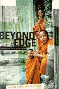 Stories from beyond the edge: Going where Christ is not known