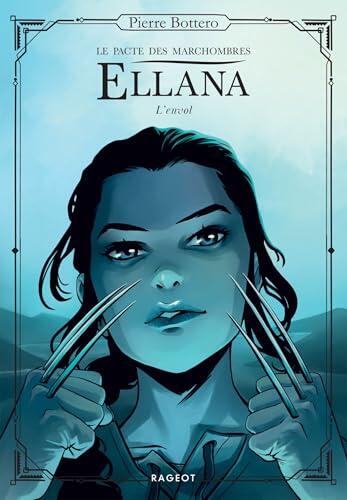 Ellana, Le pacte des Marchombres - L'envol