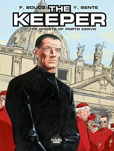 The Keeper, Vol. 3: The Ghosts of Porto Cervo