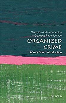 Organized Crime: A Very Short Introduction