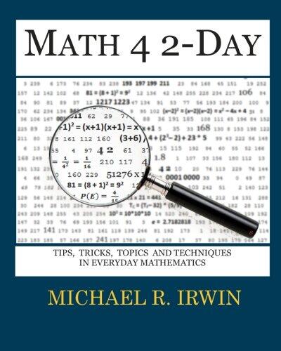 Math 4 2-Day: Tips, Tricks, Topics, and Techniques in Everyday Mathematics