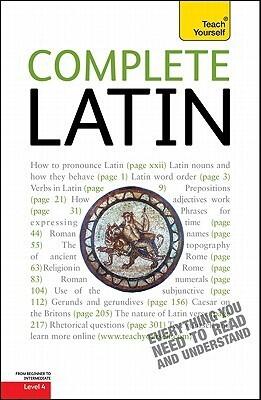 Teach Yourself Complete Latin: From Beginner to Intermediate: Level 4