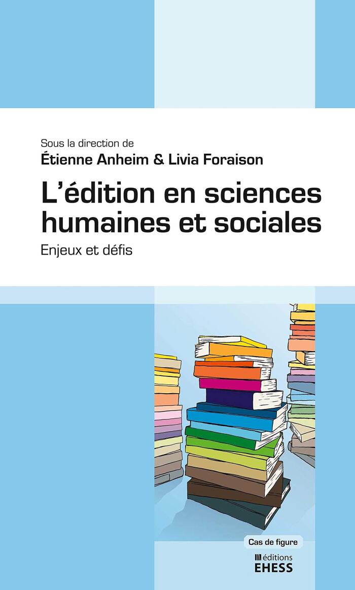 L'édition en sciences humaines et sociales: Enjeux et défis