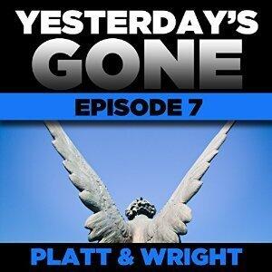 Yesterday's Gone: Episode 7