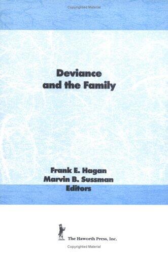 Deviance and the Family