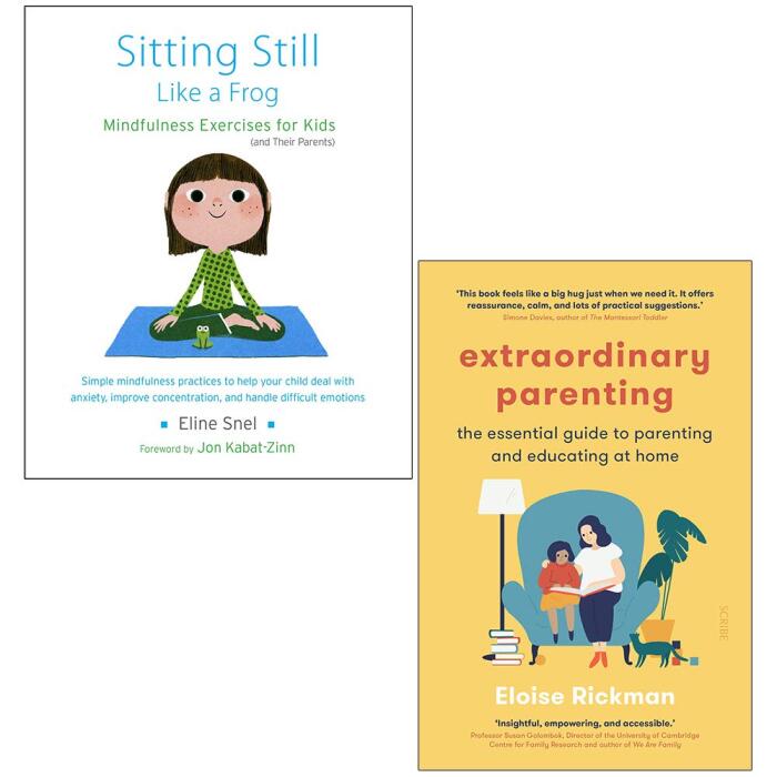 Sitting Still Like a Frog (Mindfulness Exercises for Kids and Extraordinary Parenting)