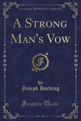 A Strong Man's Vow