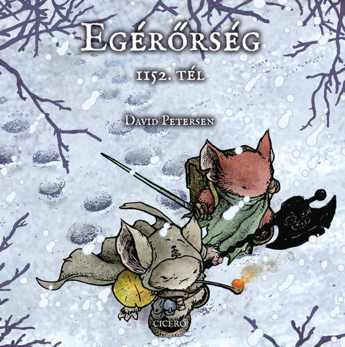 Egérőrség: 1152. tél