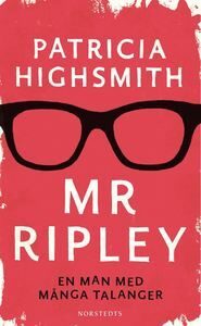 Mr Ripley: En man med många talanger; En man utan samvete; En man med onda avsikter