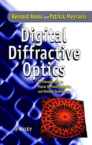 Digital Diffractive Optics: An Introduction to Planar Diffractive Optics and Related Technology
