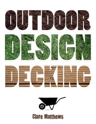 Outdoor Design Decking