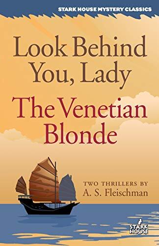 Look Behind You, Lady (The Venetian Blonde)