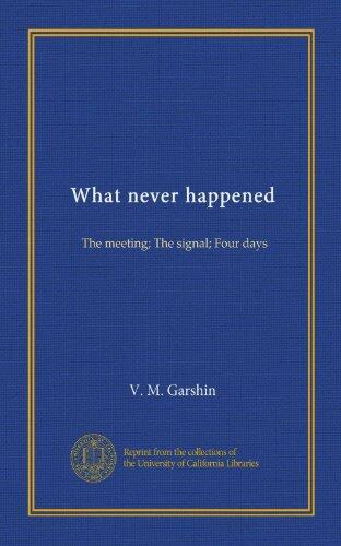 What never happened: The meeting; The signal; Four days