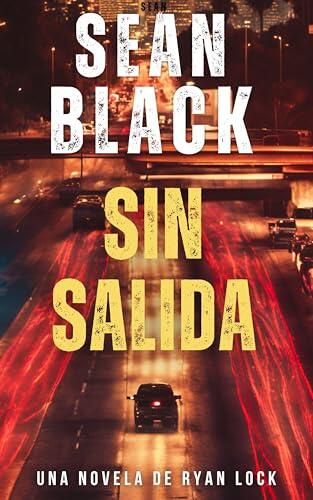 Sin salida (Saga de Ryan Lock nº 3)