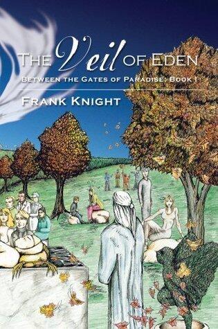 The Veil of Eden