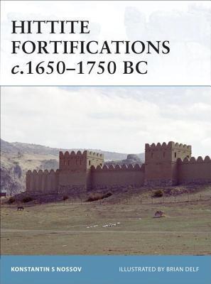 Hittite Fortifications C.1650-700 BC