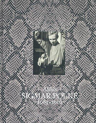 Sigmar Polke Alibis 1963-2010 /anglais