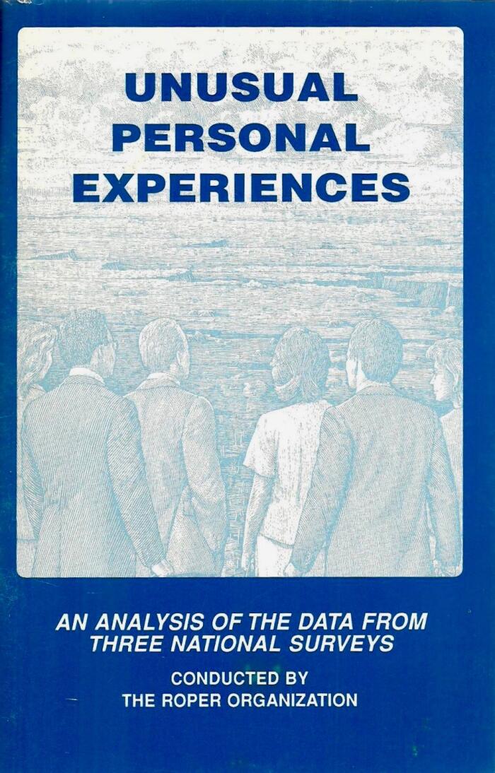 Unusual Personal Experiences (An Analysis of the Data from Three National Surveys)