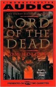 Lord of the Dead: The Secret History of Byron
