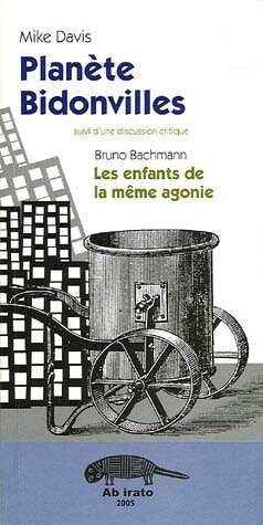 Planète Bidonvilles : Suivi de Les enfants de la même agonie