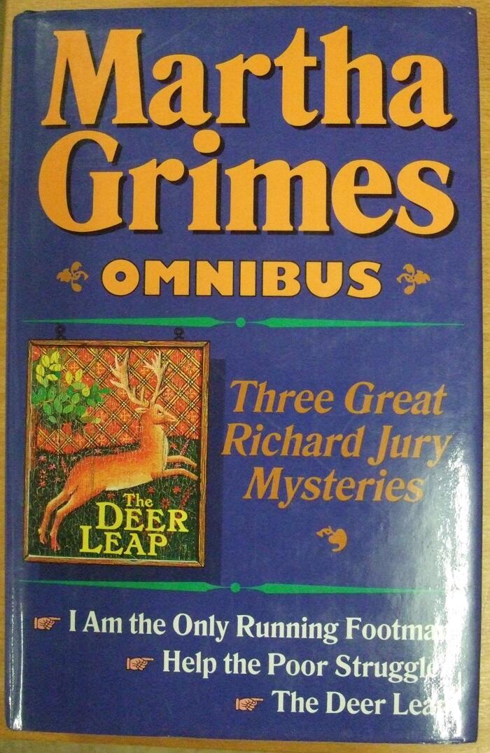 A Martha Grimes Omnibus (Three Great Richard Jury Mysteries)