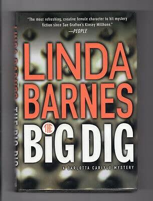 Rare Linda Barnes BIG DIG First edition Mystery Fine Hardcover DJ Detective Carlyle [Hardcover] Linda Barnes