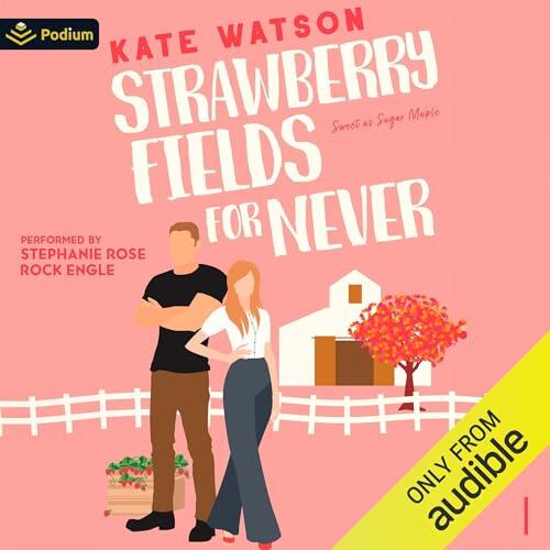 Strawberry Fields for Never