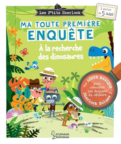 Ma toute première enquête - A la recherche des dinosaures