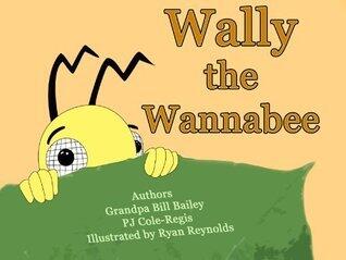 Wally the Wannabee