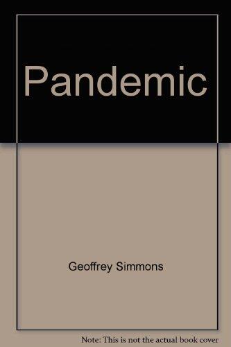 Pandemic: A Novel