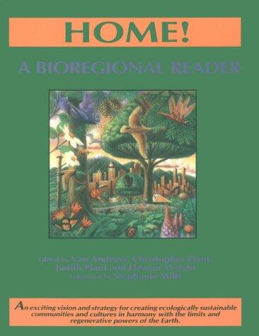 Home! a Bioregional Reader