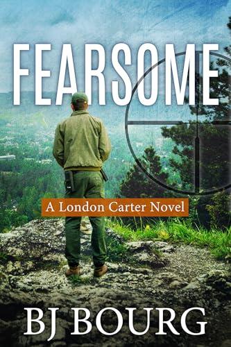 Fearsome: A London Carter Novel