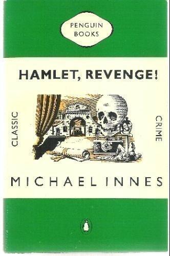 Hamlet, Revenge!: A Story in Four Parts